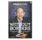 Without Borders, biografi dan prinsip sukses Iwan Sunito